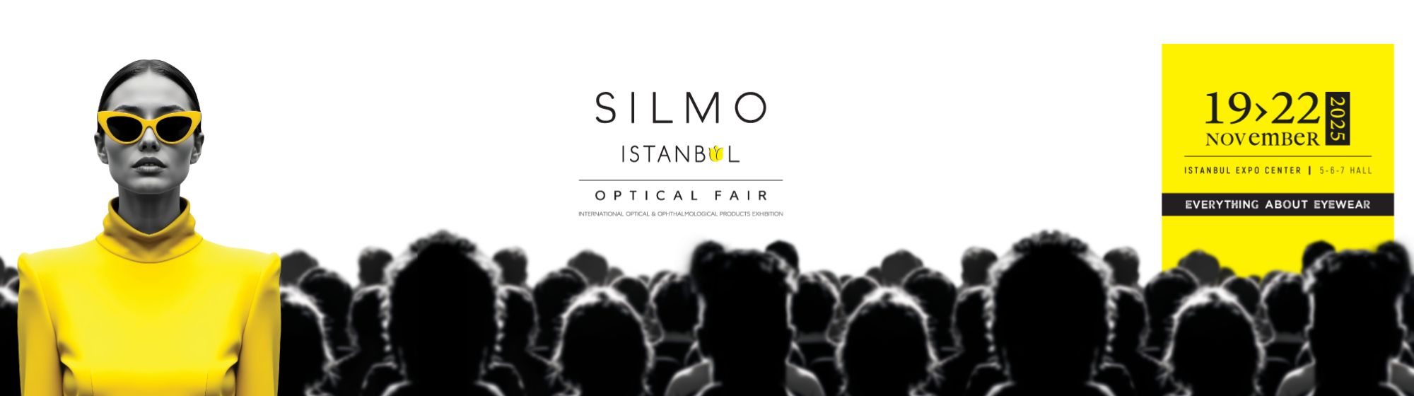 SILMO Istanbul will be held from the 19 to the 22 of November 2025